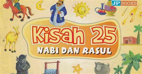 Ulasan mengenai 25 nama nama nabi dan rasul yang wajib diketahui mulai dari pengertian nabi dan rosul, beserta dengan urutan dan mukjizatnya. KOMIK DAN BACAAN ANAK: Kisah 25 Nabi & Rasul