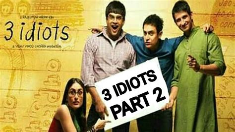 Idiots Sequel Update Idiots Part Idiots Release Date Aamir