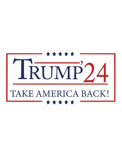 Trump 2024 Take America Back Maga 2024 Bumper Sticker 3 X 6 Pack Of