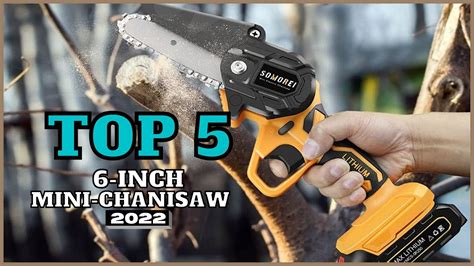 Top 5 Best 6 Inch Mini Chainsaws Of 2022 Cordless Mini Chainsaws