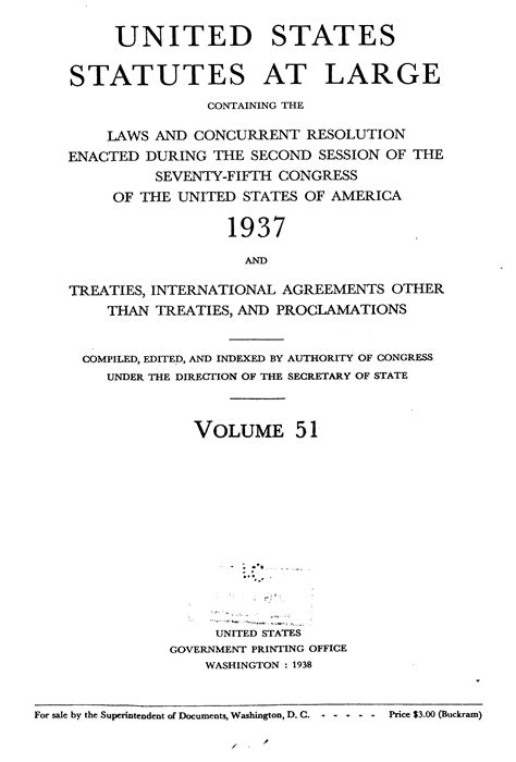 U S Statutes At Large Volume 51 Session 2 1937 75th Congress Library Of Congress