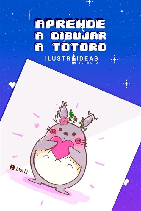 ¿alguna Vez Has Querido Dibujar A Totoro Pero No Supiste Cómo Hoy En