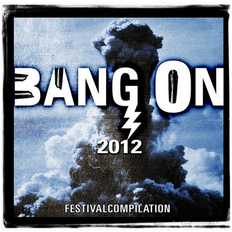 Bang On Compilation By Various Artists Spotify