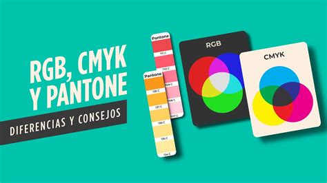 Diferencias entre CMYK RGB y PANTONE Cuál es mejor cómo y cuándo