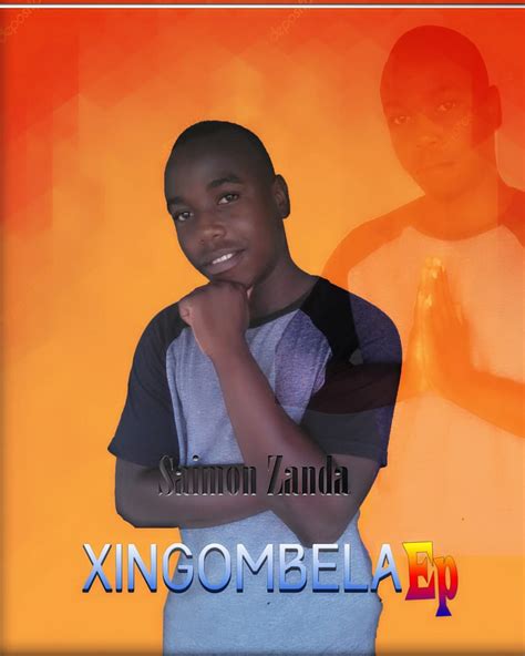 Saimon Zanda Ep Xigombela 2019 • Download Mp3 Moznongoma