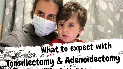 Tonsillectomy And Adenoidectomy In Toddlers