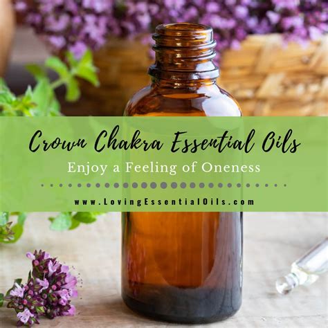 Crown Chakra Essential Oils Diy Recipes And Diffuser Blends Loving