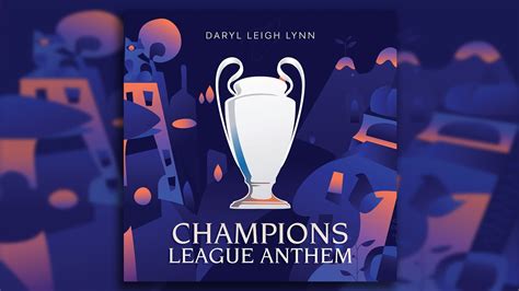 uefa champions league anthem 2022 epic trailer version youtube