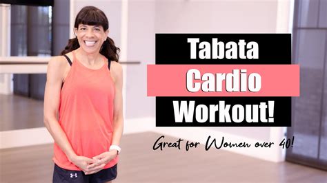 35 Minute Tabata Cardio Workout Women Over 40 Fitness With Sharon