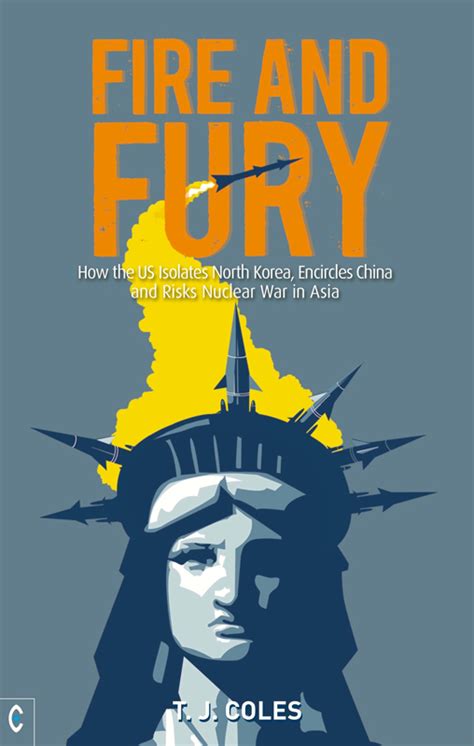 FIRE AND FURY By T J COLES Clairview Books