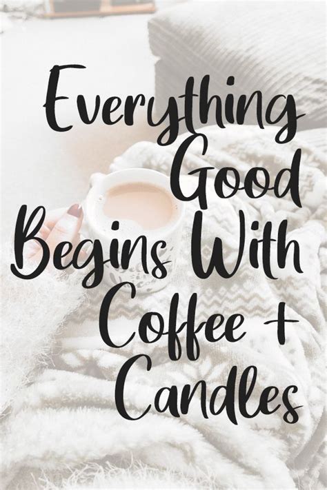 scented candles quotes girly things in 2020 candle quotes candle quotes life soy candle facts