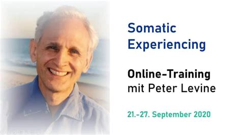 Somatic Experiencing Online Training Mit Peter Levine