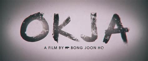 Okja Trailer Teases Bong Joon Hos Netflix Drama Collider