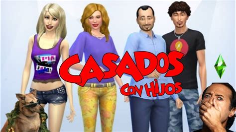 Los Sims 4 Casados Con Hijos Youtube