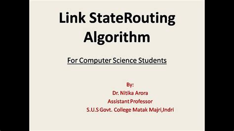They are direct applications of the shortest path algorithms proposed in graph theory. Link State Routing Algorithm(Computer Networks) - YouTube