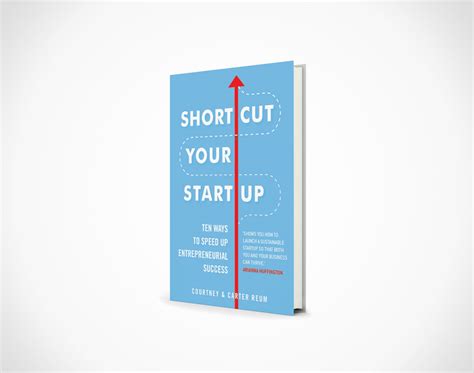 shortcut your startup ten ways to speed up entrepreneurial success elite business magazine