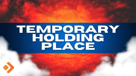 The Temporary Holding Place Heaven Explained The End Of America Any
