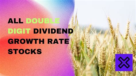 All Double Digit Dividend Growth Rate Stocks Youtube