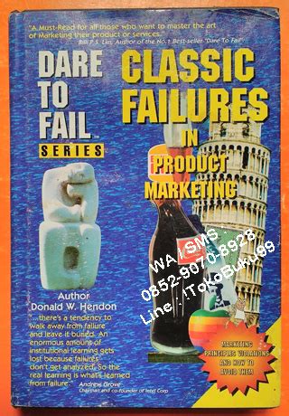 Share to twitter share to facebook share to pinterest. Buku CLASSIC FAILURES IN PRODUCT MARKETING, by Donald W ...