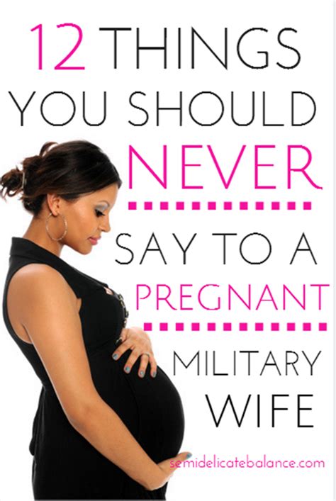 12 things you should never say to a pregnant military wife