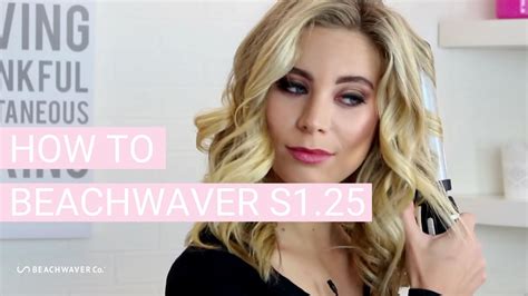 How To The Beachwaver® S125 Beachwaver Co Youtube