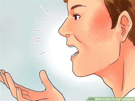 How To Stop Talking To Yourself 11 Steps With Pictures