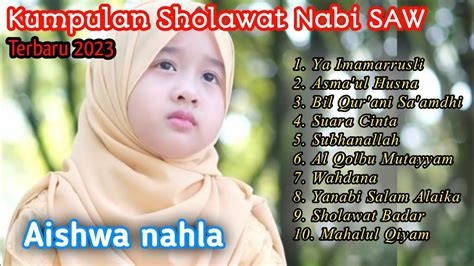 Kumpulan Sholawat Merdu 2023 Cover By Aishwa Nahla Youtube