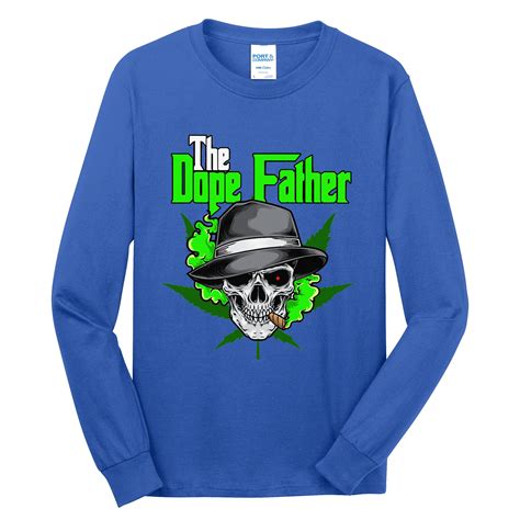 The Dope Father Worlds Dopest Dad Papa Weed Smoke Cannabis Tall Long