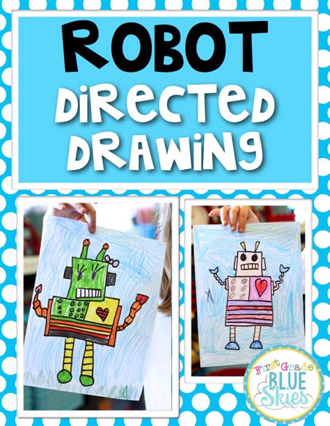 See more ideas about robot, robots drawing, drawings. Robot Directed Drawing FREEBIE - First Grade Blue Skies