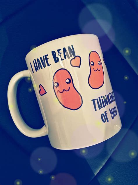 I Have Bean Thinking Of You Mug Cup Valentines Vallentine T Idea