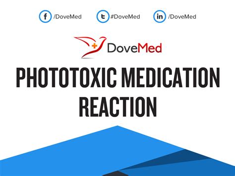 Phototoxic Medication Reaction