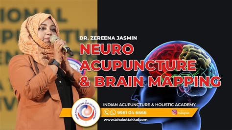 Neuro Acupuncture And Brain Mapping Drzereena Jasmin Youtube