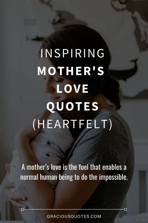 66 Inspiring Mothers Love Quotes Heartfelt