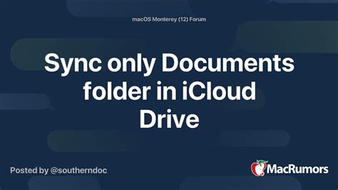 Sync Only Documents Folder In Icloud Drive Macrumors Forums