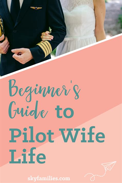 Beginners Guide To Pilot Wife Life Pilot Wife Wife Life Pilot Quotes
