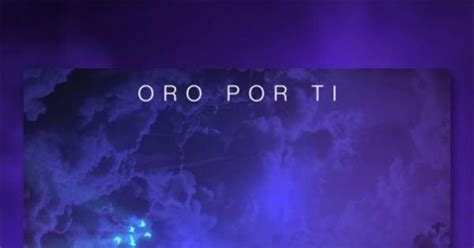 Oro Por Ti Single De Damaris Guerra 🎵 Canciones Del Album Oro Por Ti