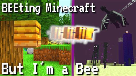 Minecraft But Im A Bee Youtube