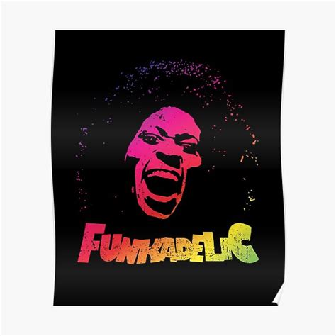 Funkadelic Posters Redbubble