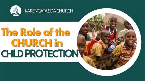 The Role Of The Church In Child Protection Karengata Sda Live 24