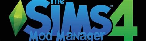 Mod Manager The Sims 4 At The Sims 4 Nexus Mods And Community