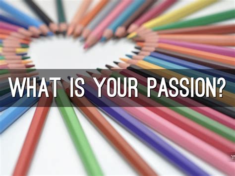 What Is Your Passion In Your Life Fotolip