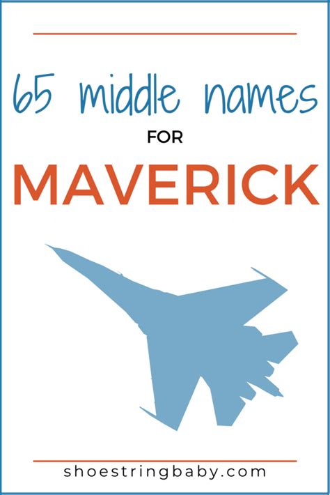 65 Middle Names For Maverick With Meanings Shoestring Baby