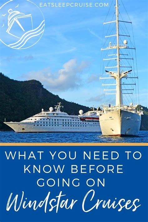 What You Need To Know Before Sailing With Windstar Cruises Cruise