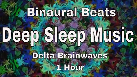 Binaural Beats Deep Sleep Music Delta Brainwaves 1 Hour Youtube