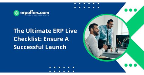 The Ultimate Erp Go Live Checklist Ensure A Successful Launch