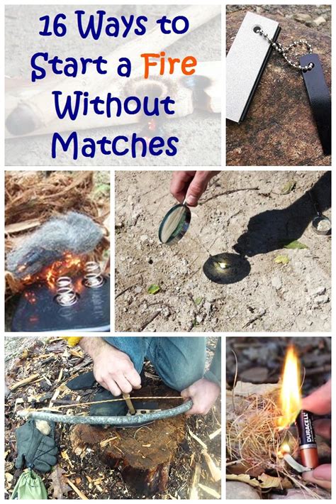 16 Ways To Start A Fire Without Matches Being Resourceful Is Not Only