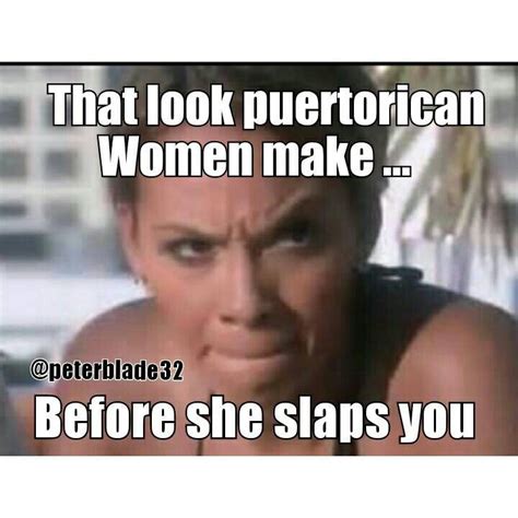 Puerto Rican Women Meme