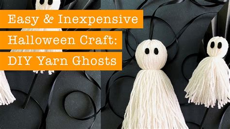 Inexpensive Halloween Crafts Diy Yarn Ghosts Tutorial Youtube