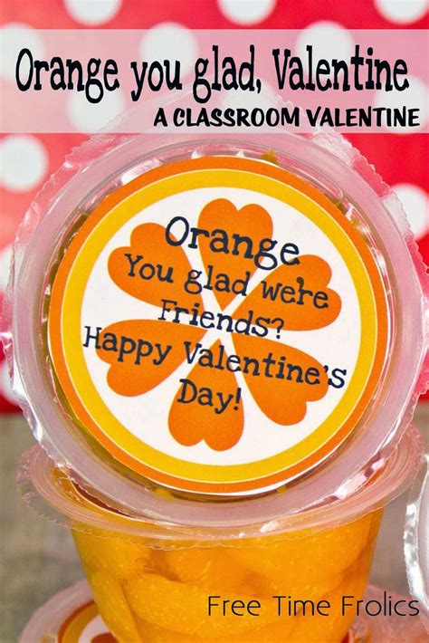 Orange You Glad Valentine Printable Orange You Glad Valentines