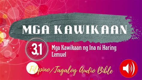 Kawikaan Proverbs 31angkawikaan Ng Ina Ni Haring Lemuel Filipino